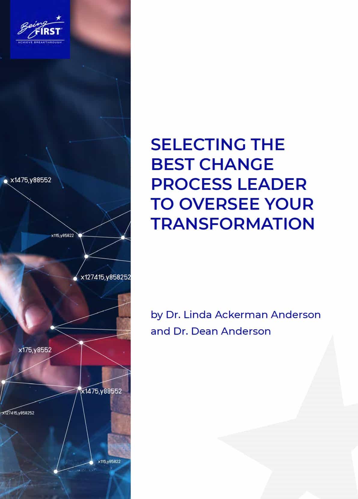 How to Select the Best Change Process Leader to Oversee Your Transformation